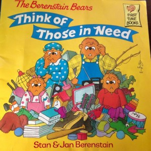 The Berenstain Bears: Think of Those in Need by Stan and Jan Berenstain, Random House, New York 1999
